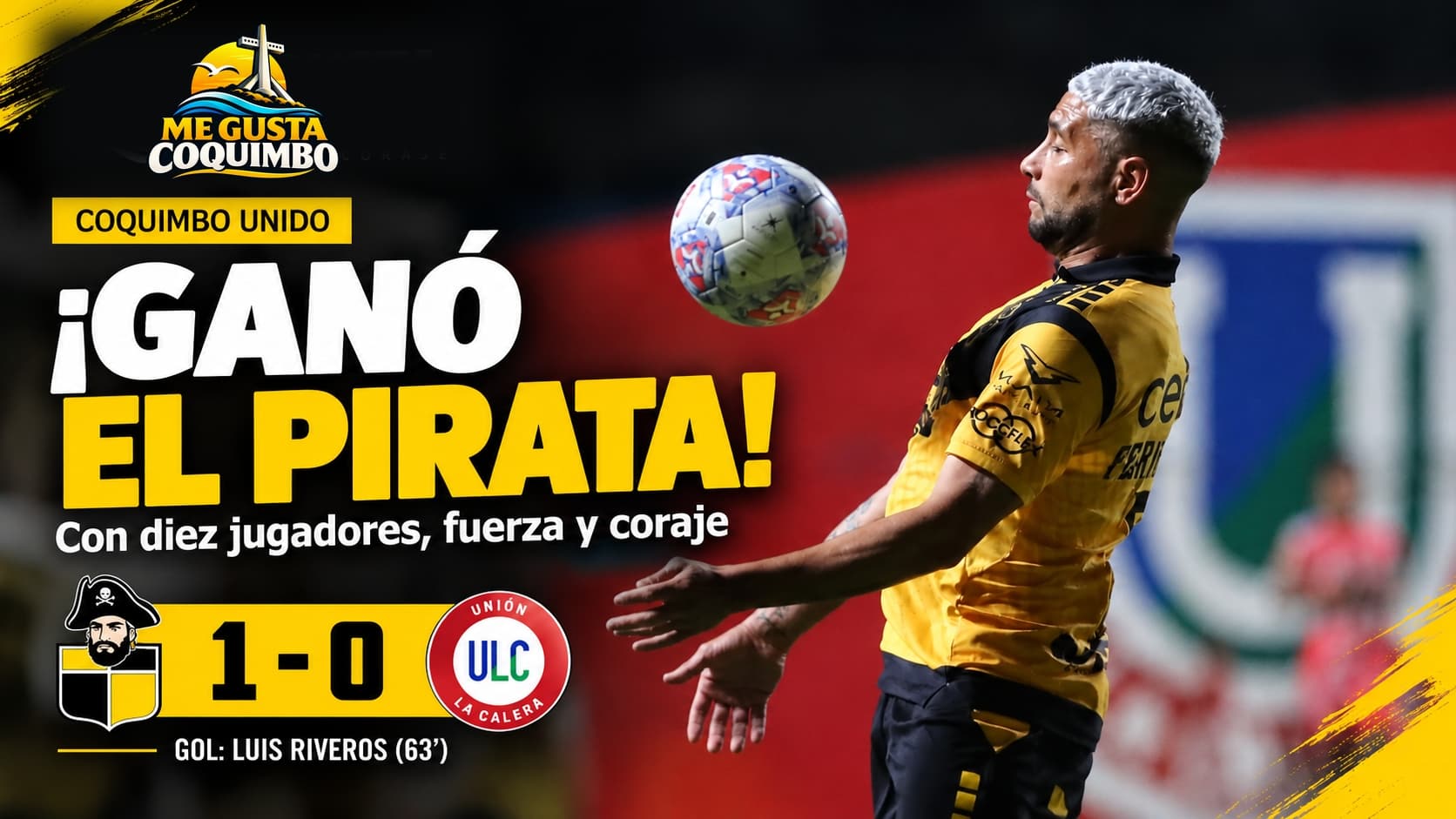 ¡Con diez y con el corazón! Coquimbo Unido venció 1-0 a Unión La Calera